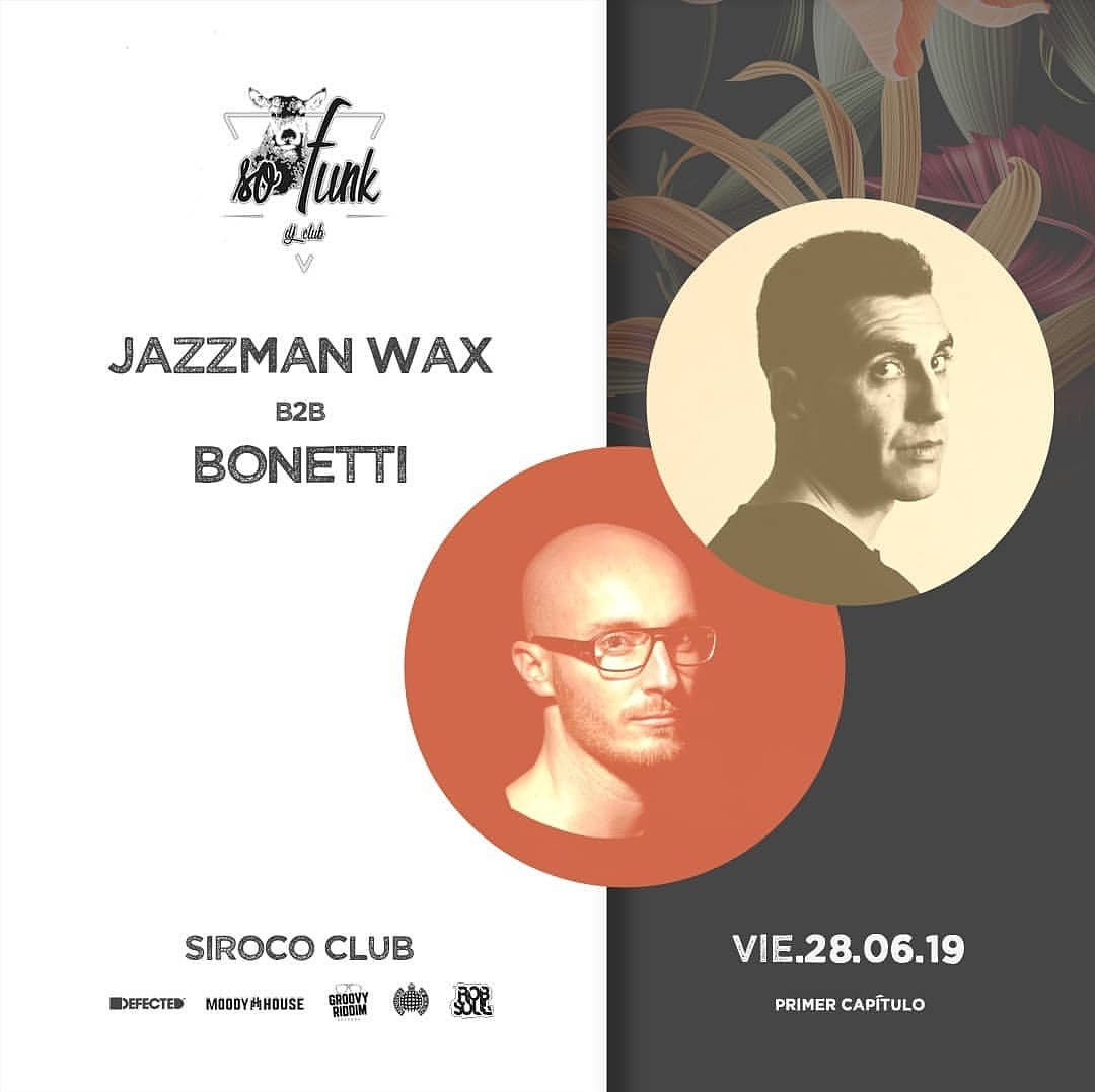 __Bonetti's tweet photo. @JazzmanWax and I will be the guest artists of the first event of #SoFunkClub in Madrid.
Next 28th of June at @SirocoSala. 😉 https://t.co/I1vvKaZroC