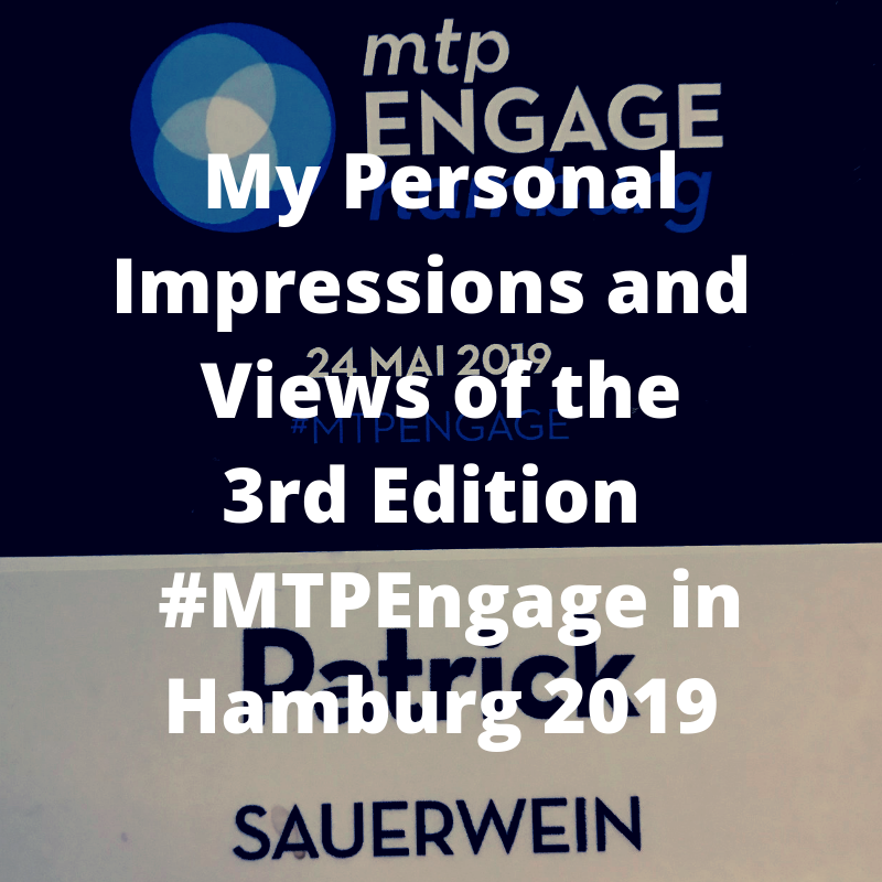 Virtual_Patrick's tweet photo. My Personal Impressions and Views of the 3rd Edition #MTPEngage in Hamburg 2019
#MTPEngageHH @MTPEngageHH https://t.co/Q2iDWqd8D2 https://t.co/QSWjh4iYhH