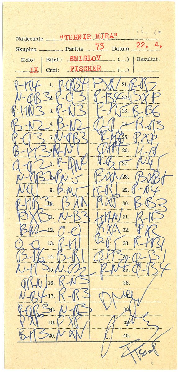 Douglas Griffin Again Via Chessbase Fischer S Scoresheet From His 9th Round Game V Smyslov Played 22nd April