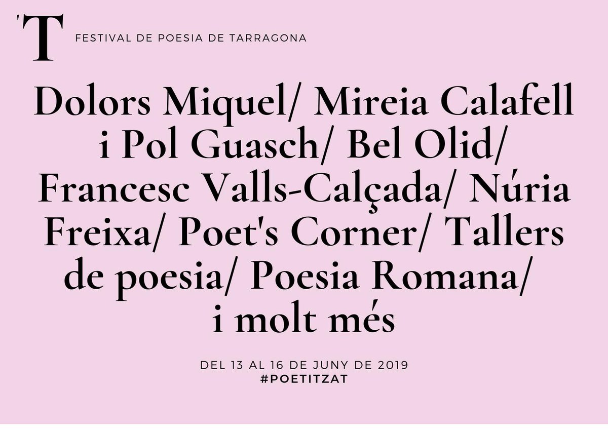 Presentem els primers noms del primer Festival de Poesia de Tarragona! Del 13 al 16 de juny! 🌋