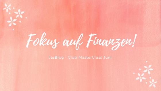 JasBlog's tweet photo. MasterClass Juni - Fokus auf Finanzen https://t.co/MYhJgLWQL7 https://t.co/VAhI2fhgub