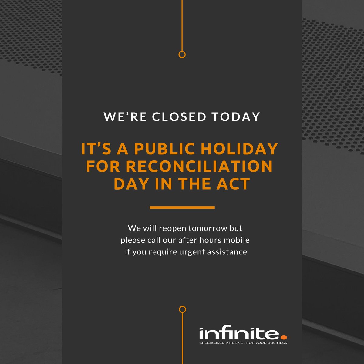 We’re closed today to mark the public holiday for Reconciliation Day in #Canberra “A time for all Canberrans to learn about our shared histories, cultures and achievements, and to explore how each of us can contribute to achieving reconciliation in Australia”