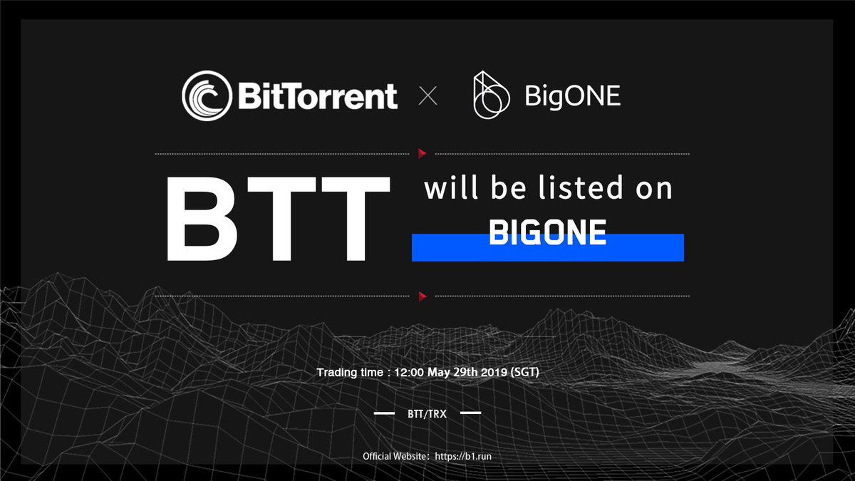 #BTT will be listed on BigONEexchange where you can trade $BTT / $BTC at 12:00, May 29, 2019 (SGT).  x.com/BitTorrent/sta…