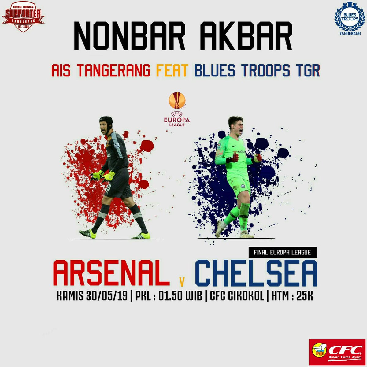 Take your scarft and sings with us! (WARNING) True fans not watching and support alone!

Feat <a href="/AIS_TGR/">AIS Tangerang</a>

⚽ ARSENAL VS CHELSEA
📆 KAMIS 30 MEI 2019
⌚ KICK OFF : 01.50 WIB
📍 CFC CIKOKOL
💰 HTM : 25k (Paket Sahur CFC)

.
More Info :
📱 081284626370 (Reza)
📱 089603404495(Prass)