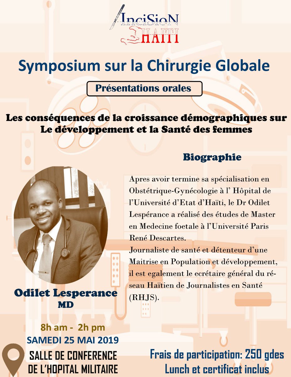 InciSioNHaiti's tweet photo. Conference 4
#WomenHealth had our attention. Dr Odilet Lesperance gave his conference explaining consequences of population growth on access to maternal healthcare
#GlobalSurgeryDay2019  @InciSioNGlobal   @HarvardPGSSC https://t.co/xjes1SXUSL
