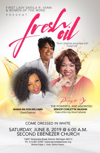 EdgarVann's tweet image. ⁦@Lady_Vann⁩ hosts the citywide service for women, “FRESH OIL” Saturday, June 8, 6 AM, ⁦@SecondEb⁩ Detroit. Be there!