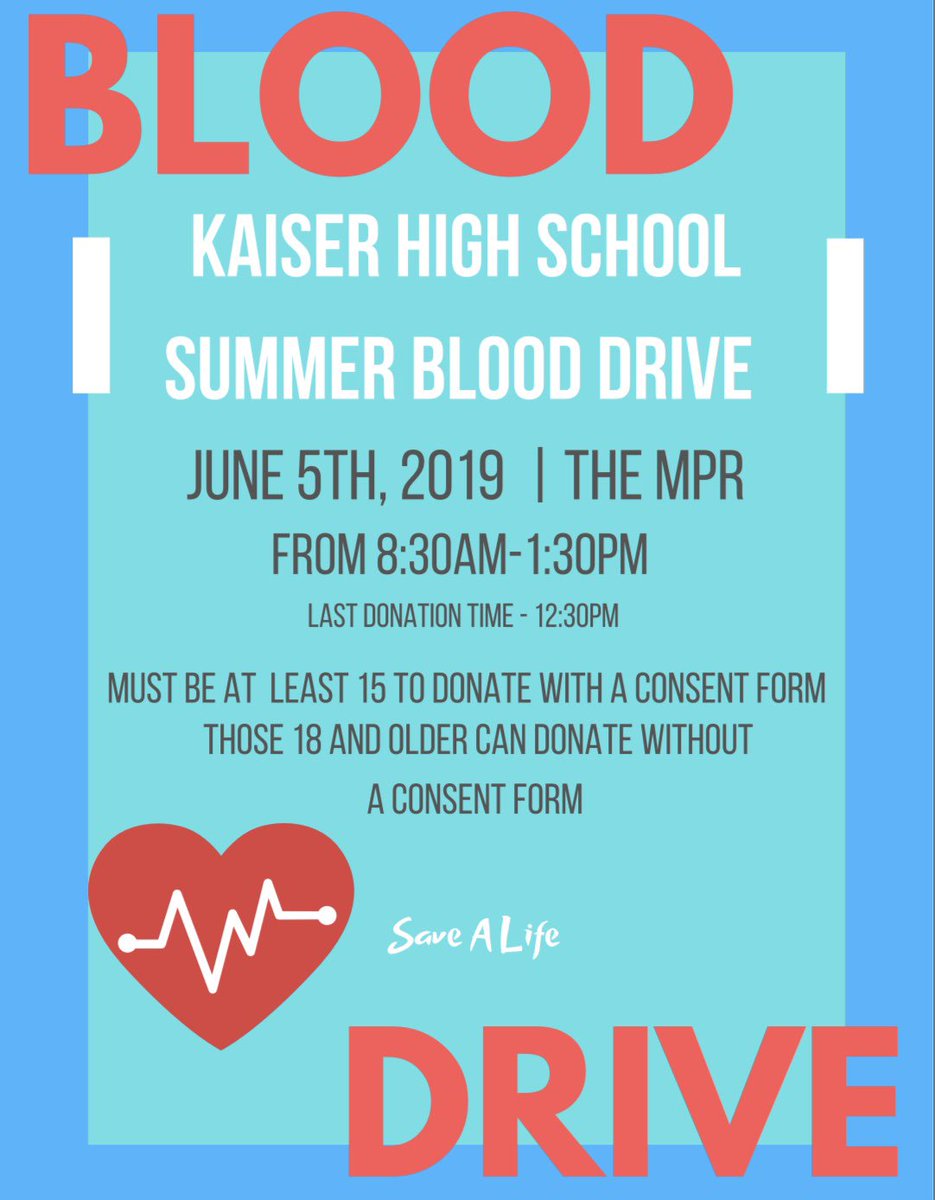 Do you want to save a life? Stop by Kaiser on Wednesday, June 5th and donate! Last donation time is at 12:30pm. No appointment necessary. Bring a photo ID. 15 &amp; 16 year old must have a parent/guardian present to sign consent form.