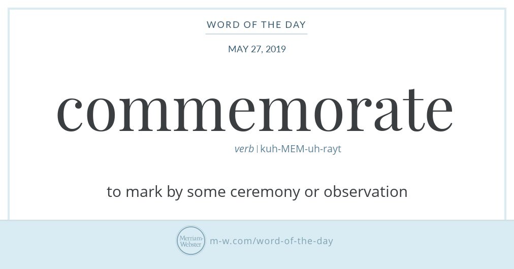 MerriamWebster's tweet photo. Good morning! Today's #WordOfTheDay is 'commemorate' https://t.co/htZk9e3LJj https://t.co/tdMAWNsCOx