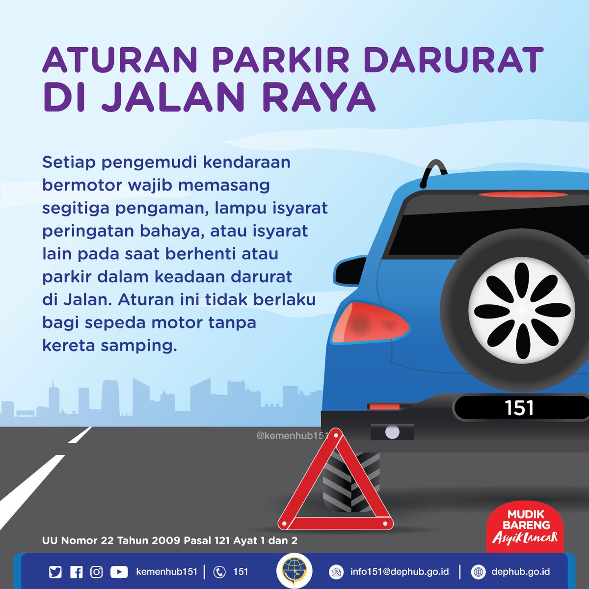 kemenhub151's tweet photo. Selamat siang #KawulaModa.
Kalau mobil mogok di jalan raya, pasang segitiga pengaman dan lampu isyarat peringatan bahaya.

#PenghubungIndonesia
#MudikSelamatGuyubRukun
#MudikBerkeselamatan
#KerjaBerkahRamadan
#MudikBarengAsyikLancar https://t.co/hKARslcKny