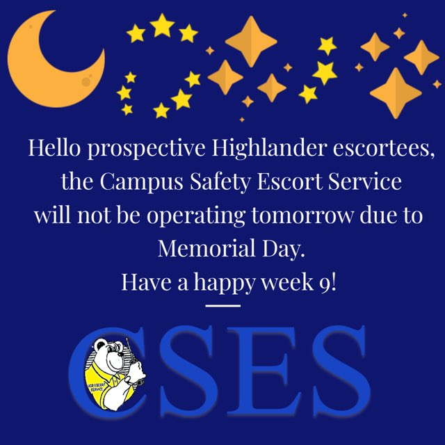 Hey Highlanders! We hope you’re all enjoying this three-day weekend. Just a reminder that CSES is closed tomorrow due to Memorial Day. We will start back up Tuesday! Hope everybody has a terrific week 9!