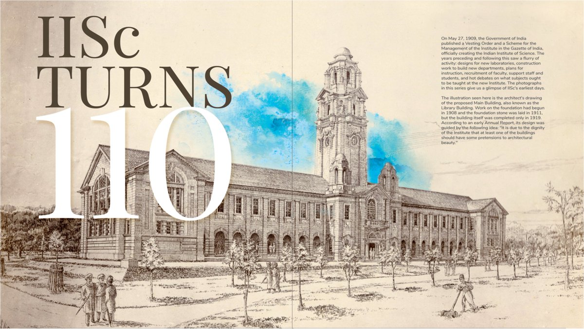 Today marks 110 years since the Vesting Order of the Indian Institute of Science (IISc) was published, officially creating the Institute. 
Photo: Architect's drawing of the Main Building, from an upcoming photostory in the June issue of IISc's Connect magazine.