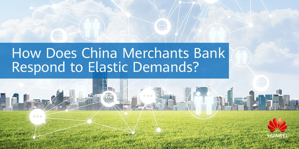 HuaweiCloud1's tweet image. Find out how China Merchants Bank copes with elastic performance demands of frequently accessed services: bit.ly/2VSlxLQ #Storage #FusionStorage