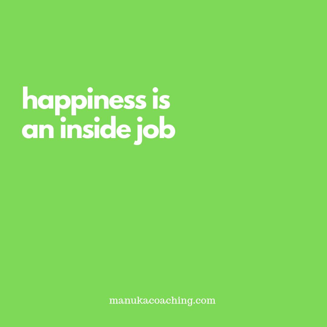 manukacoaching's tweet image. Happiness is an inside job… working out your own thoughts can be useful in getting yourself work-ready   #manukacoaching #workingwithcancer #workplacewellbeing
