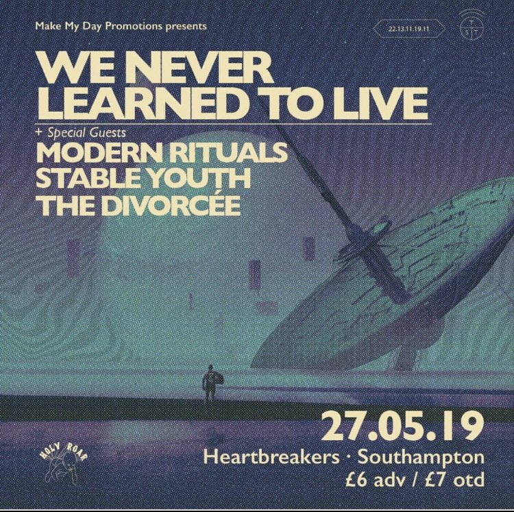 Southampton, we are in you tonight with <a href="/WNLTL/">We Never Learned to Live</a> and <a href="/ModernRRRituals/">Modern Rituals</a>