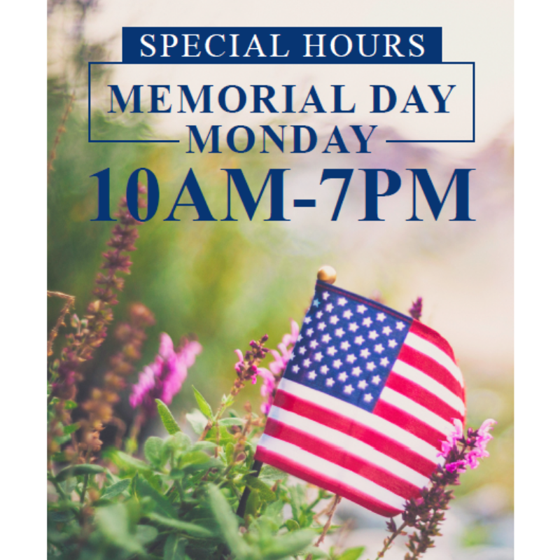 This Memorial Day, we’d like to thank all the brave men and women who served our country. 

Our stores will be open today from 10am to 7pm.