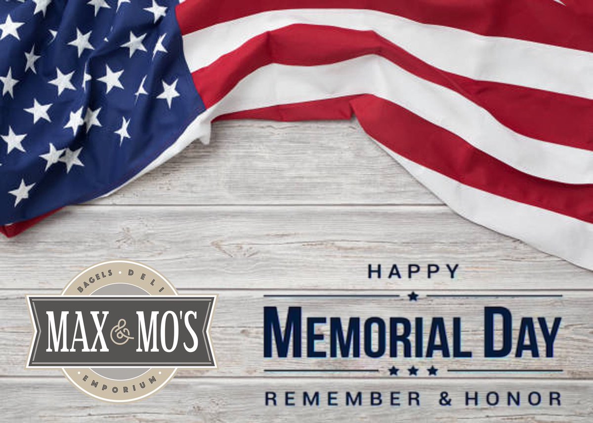 Wishing you a beautiful Memorial Day. In honor of all the veterans as well as the active service members. We THANK YOU for all that you do! 

Max &amp; Mo’s will be open regular business hours today! (7:00am-3:00pm)