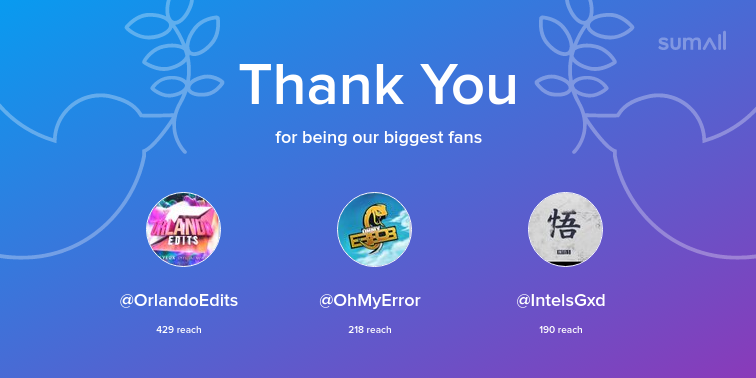 ImAprecy's tweet photo. Our biggest fans this week: OrlandoEdits, OhMyError, IntelsGxd. Thank you! via https://t.co/FuHNkfXz74 https://t.co/nJIIE7yrGz
