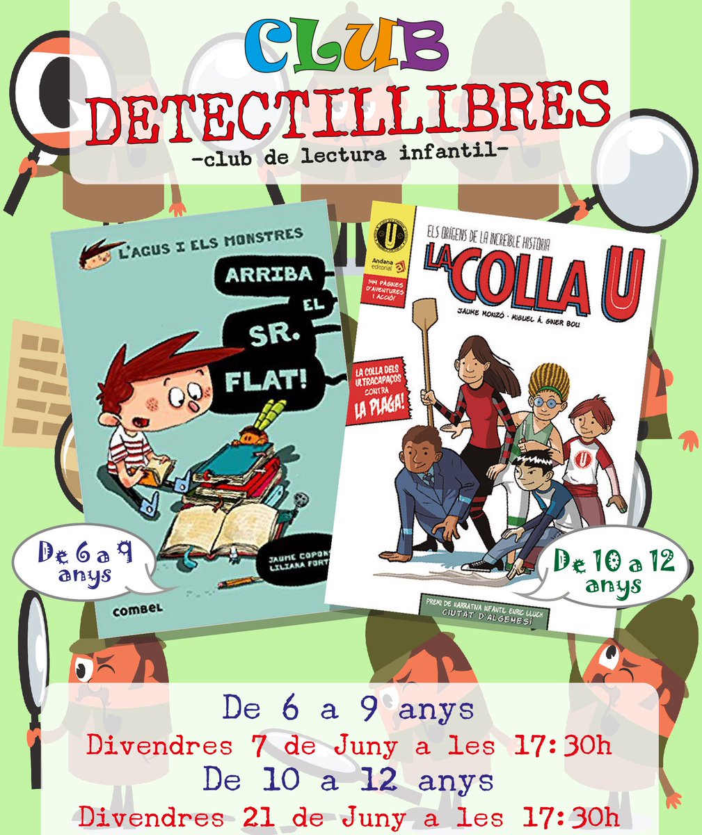ElCresol's tweet photo. 🎉#ClubDetectillibres👩👩👦👦📚 Ja tenim les dues cites del nostre Club de lectura infantil: el divendres 7 de juny #detectillibres de 6 a 9 anys "Arriba el Sr. Flat!"; i el divendres 21 de Juny #Detectillibres de 10 a 12 anys "La Colla U". Us esperem! https://t.co/449HbiejxX