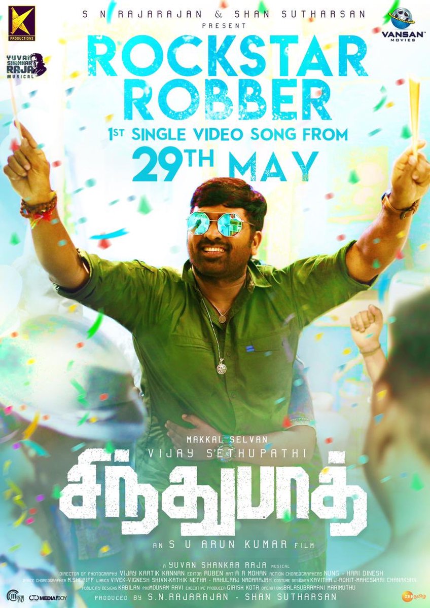 1st Single Video song #RockstarRobber 4m #Sindhubaadh is releasing on May 29th

An #SuArunkumar Film | A @thisisysr Musical |
Produced by @KProductionsInd -  @VANSANMOVIES 

@yoursanjali @Rajarajan7215 @irfanmalik83 @Kavitha_Stylist @mounamravi @onlynikil @Muzik247in
@CtcMediaboy