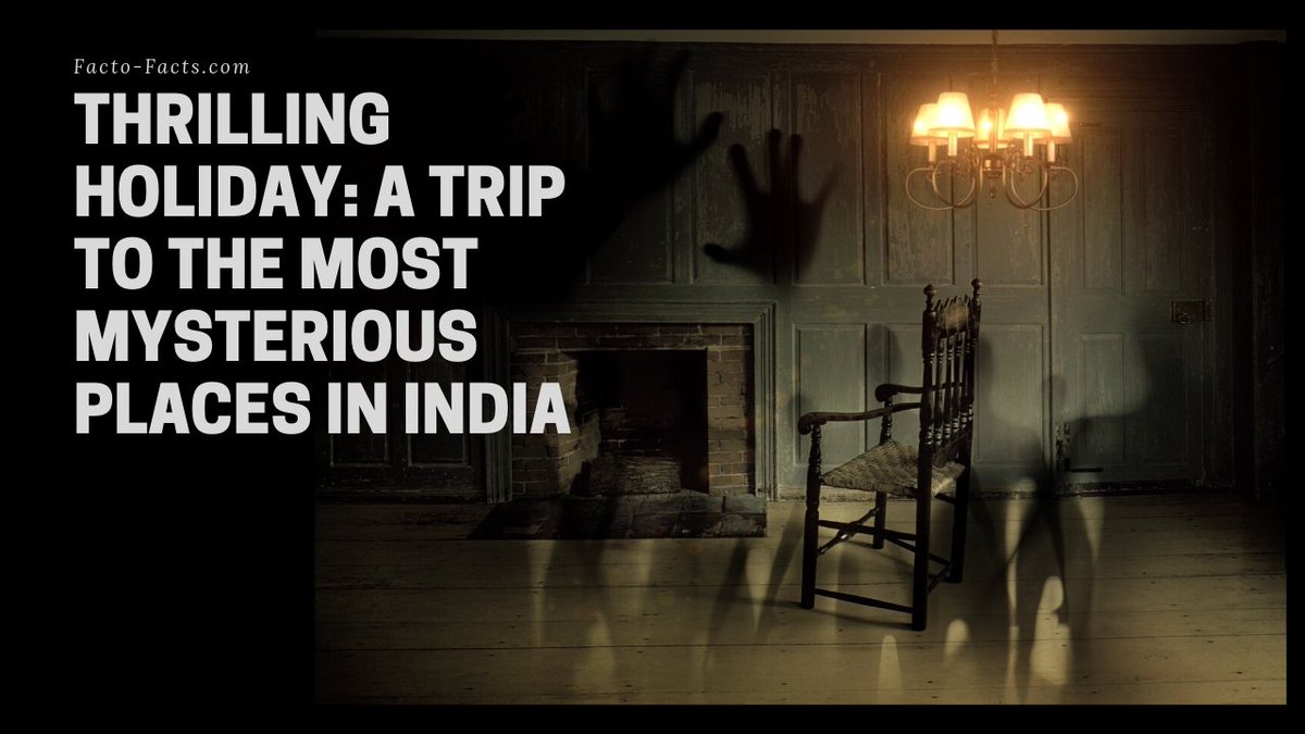 thefactofacts's tweet photo. Thrilling Holiday: A Trip to The Most Mysterious Places in India #AbandonedVillageKuldhara #AndhraPradesh #BhangarhFort #BirdSuicide #HangingPillars #Jatinga #MostMysteriousPlacesinIndia #MysteryofTheIslandoftheDolls! #Rajasthan #RoopkundLakeorSkeletonLak https://t.co/jJrWM8LUn0 https://t.co/ZkdNMuje0e