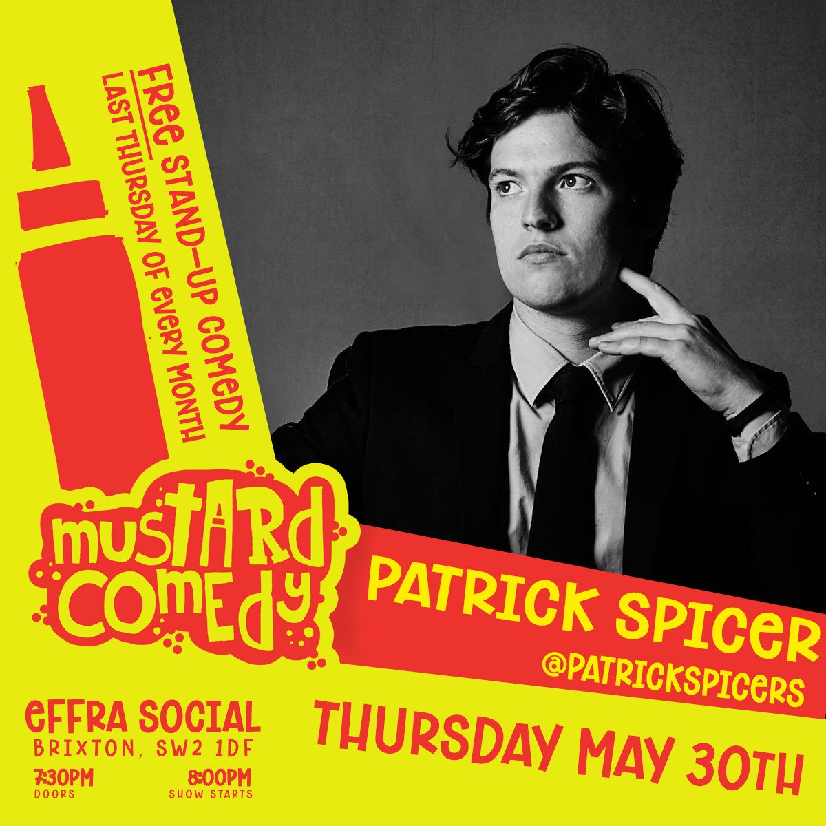 Mustard_Comedy's tweet photo. Say hello to the first part of our line-up for Mustard Comedy #12 this Thursday in @EffraSocial featuring @patrickspicers @jenivescomedy @WillPreston &amp; @aszkjess.

More details here: https://t.co/SzYElr200G https://t.co/jLfgEiqW08