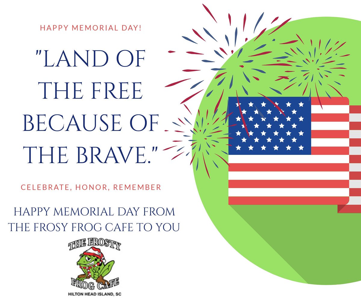 FrostyFrogSC's tweet photo. Happy Memorial Day. We thank everyone here today and those who have past for serving our country with pride and honor. #FrostyFrogCafe #Coligny #MemorialDay https://t.co/EAXl5nQkxd