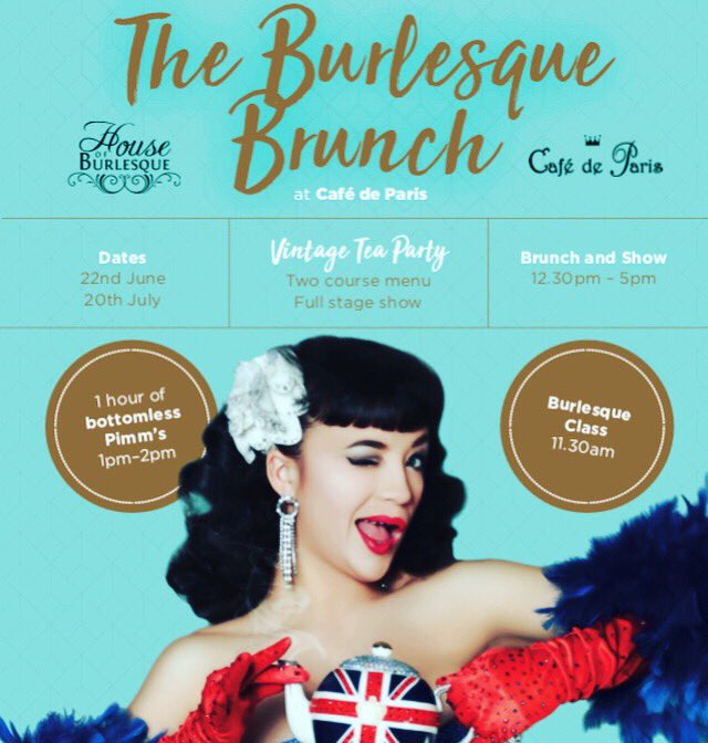Have you got your tickets yet because...Brunch is nearly here! Expect an opulent, immersive experience at world famous <a href="/CafeDeParisLDN/">Café de Paris</a> . 1 hour bottomless PIMMS included, Vintage Tea Party Inspired menu, and live show. 
22nd June &amp; 20th July

TIX AND INFO: houseofburlesque.co.uk/burlesque-brun…