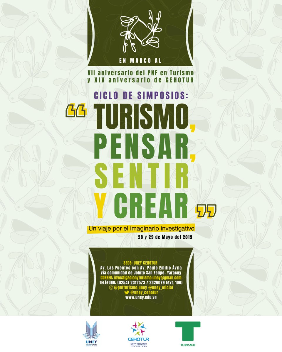 Con la participación de destacados expertos, este martes 28 de mayo a las 8:00am, la UNEY a través del <a href="/uney_cehotur/">UNEY CEHOTUR</a> iniciará el Ciclo de Simposios: “Turismo, Pensar, Sentir y Crear. Un viaje por el imaginario investigativo”.