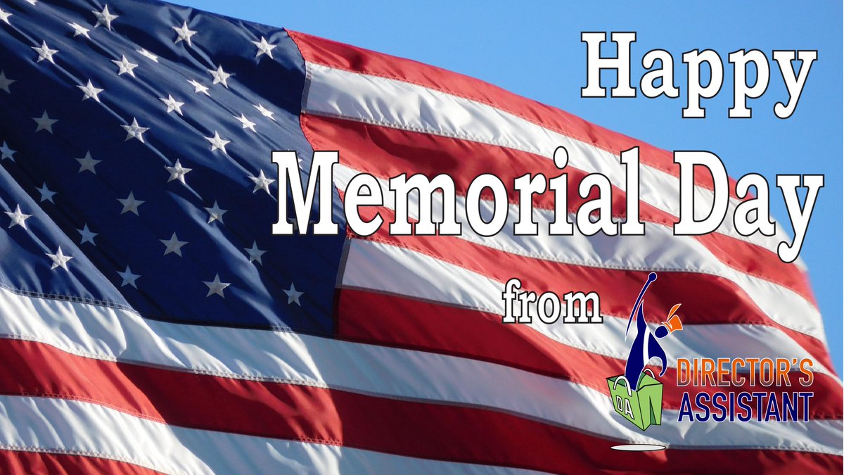 DirectorsAssist's tweet photo. Happy Memorial Day from all of us at Director's Assistant! #DirectorsAssistant #MemorialDay2019 https://t.co/3Q4EHFcPQS
