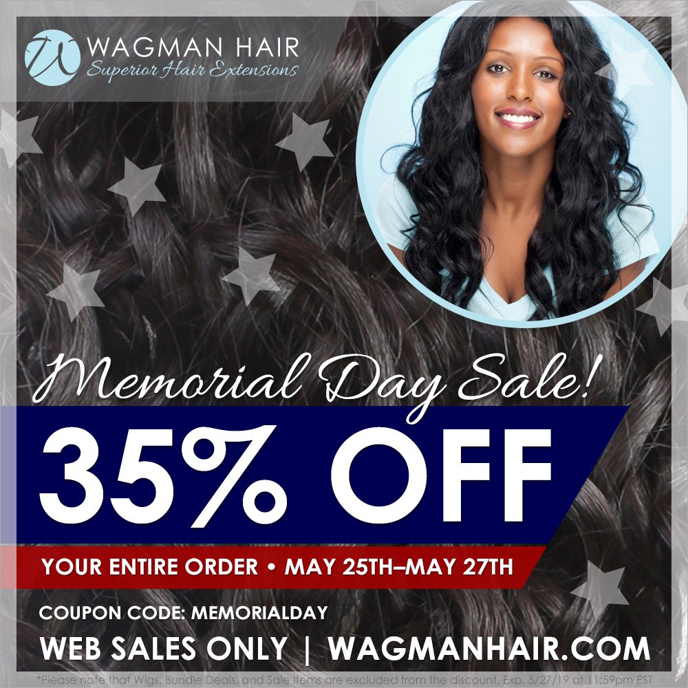 WagmanHair's tweet photo. Happy Memorial Day! Last chance to save 35% on your order! Visit https://t.co/z69DK6O71C to order w/ code MEMORIALDAY before midnight EST! https://t.co/BtgoHq84zs