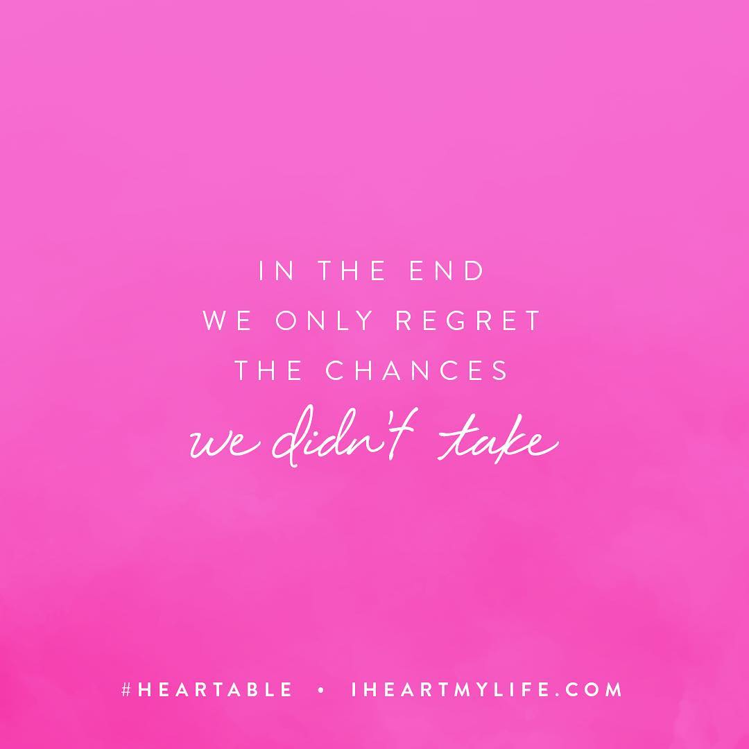 HayHouseUK's tweet photo. "In the end we only regret the chances we didn't take." - @IHeartMyLifeNow #EmilyWilliams #IHeartMyLife https://t.co/EwAIv0zgjQ