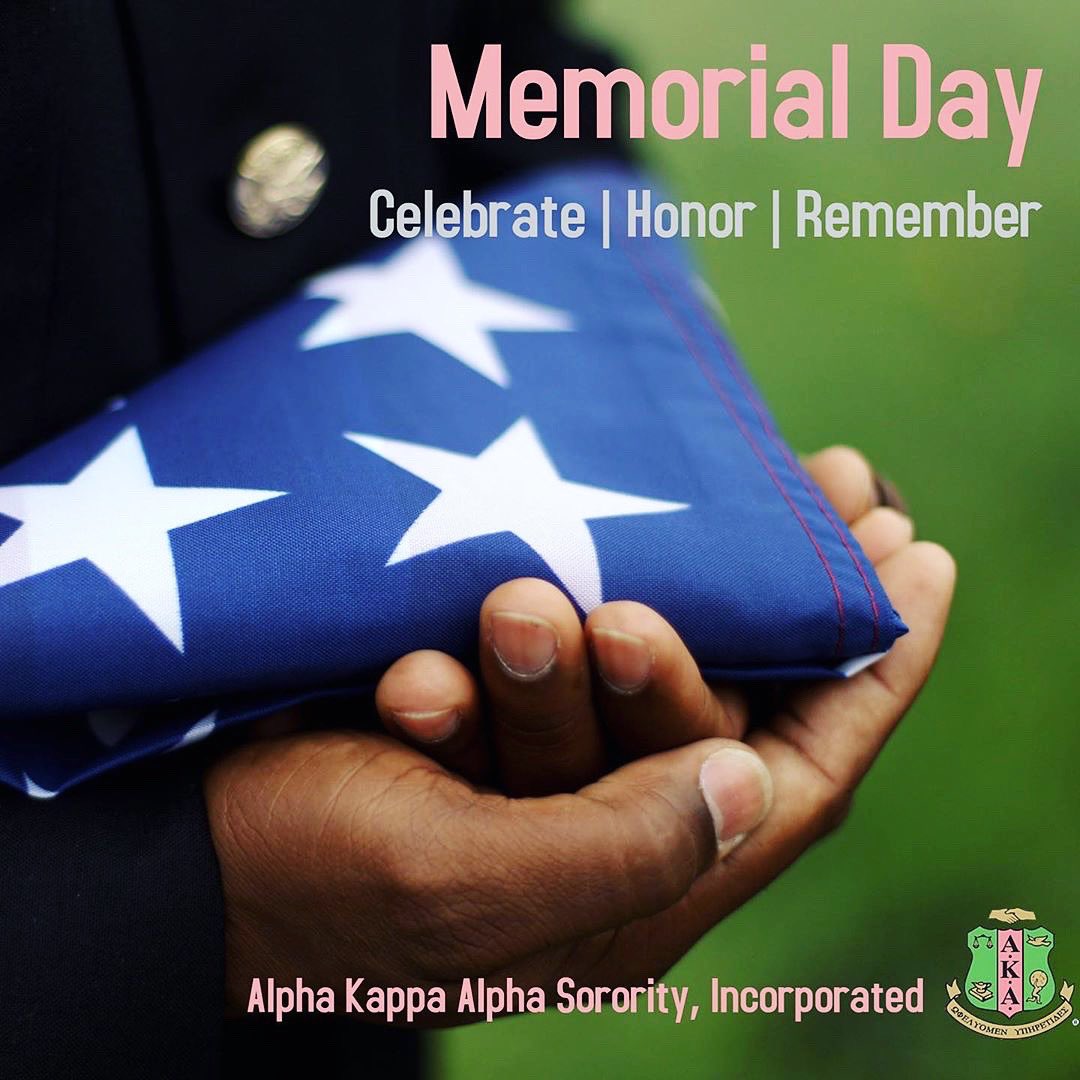 Honoring and remembering those who gave the ultimate sacrifice and those who continue to serve, that we might enjoy freedom. #AKA1908 #WeNeverForget