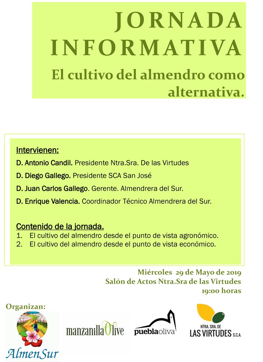 🌳"EL CULTIVO DEL ALMENDRO COMO ALTERNATIVA"🌳

El próximo 29 de Mayo a las 19.00 horas tendrá lugar la jornada informativa sobre el cultivo del almendro.

¡No os la perdáis, la entrada es gratuita!

#aove #almendro #pueblaoliva #jornada #cultivos