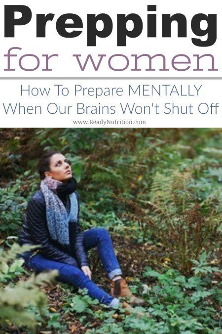 Prepping For Women: How To Prepare MENTALLY When Our Brains Won’t Shut Off thesurvivalplaceblog.com/2019/05/27/pre…