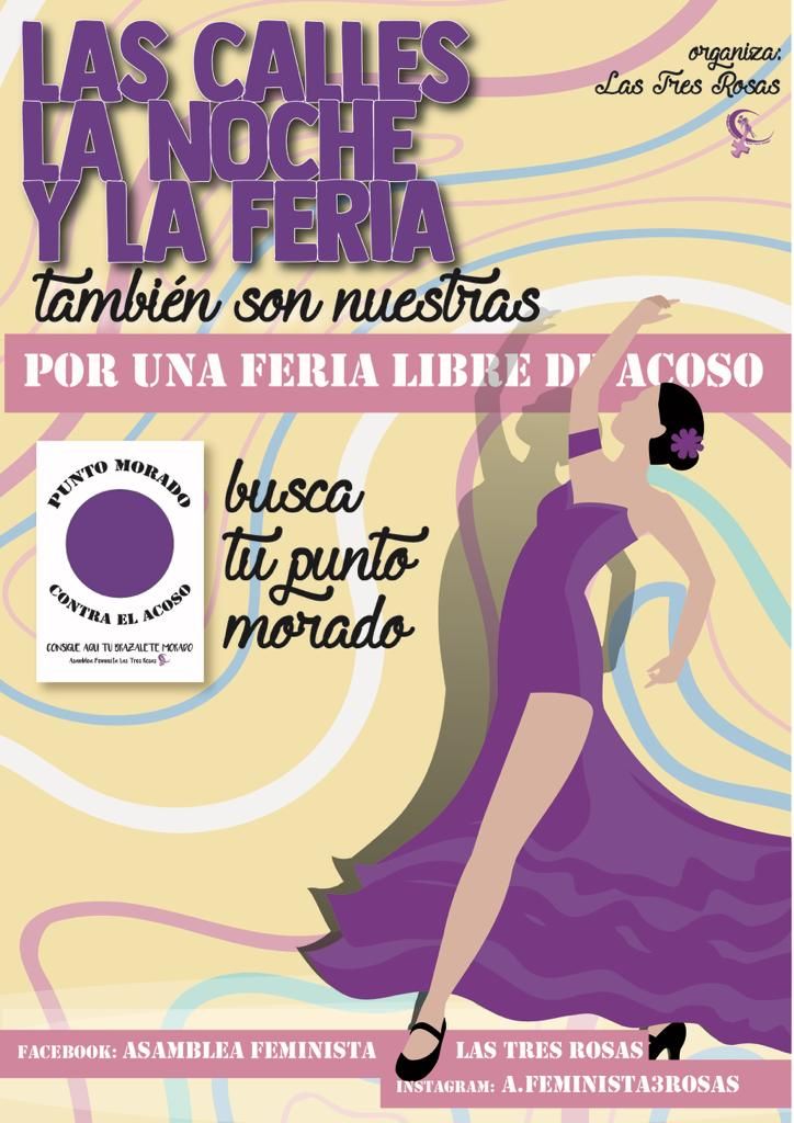 LAS CALLES, LA NOCHE Y LA FERIA TAMBIÉN SON NUESTRAS. Por una feria libre de acoso y de LGTBIfobia. Campaña de apoyo y sensibilización: si lo necesitas, busca a una persona con brazalete morado #NosQueremosLibres
