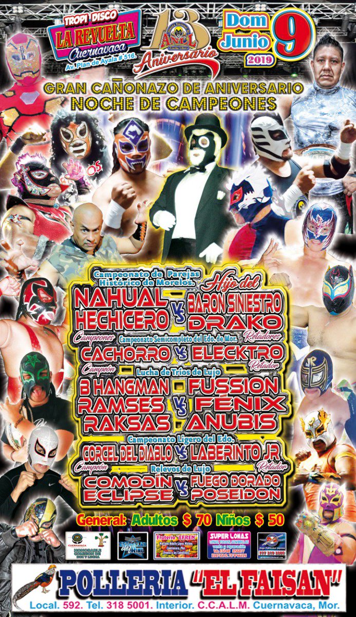 ANLuchaLibre's tweet photo. Junio Mes del XIII Aniversario!!!

Noche de Campeones!!!
Este 9 de Junio a las 5:00 p.m. en Tropidisco La Revuelta, se presenta el primer evento de Aniversario.

Tú eres parte de este festejo y no te lo puedes perder.

ANLL más fuerte que nunca!!! https://t.co/UnrGlXD8gY
