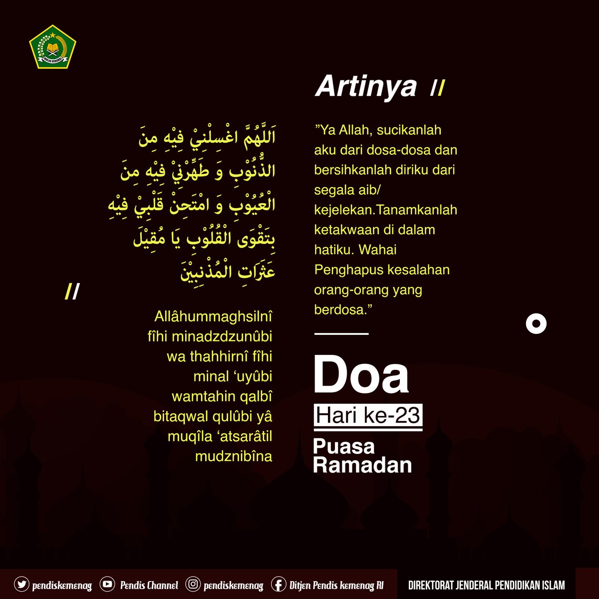 PendisKemenag's tweet photo. Inilah doa hari ke-23. Semoga puasa kita diterima Allah SWT.
#pendidikanislam #gurupai #pesantren #santri #ptkin #gurumadrasah #uin #iain #islam #humaspendis #puasa https://t.co/mzIQ54tn5M