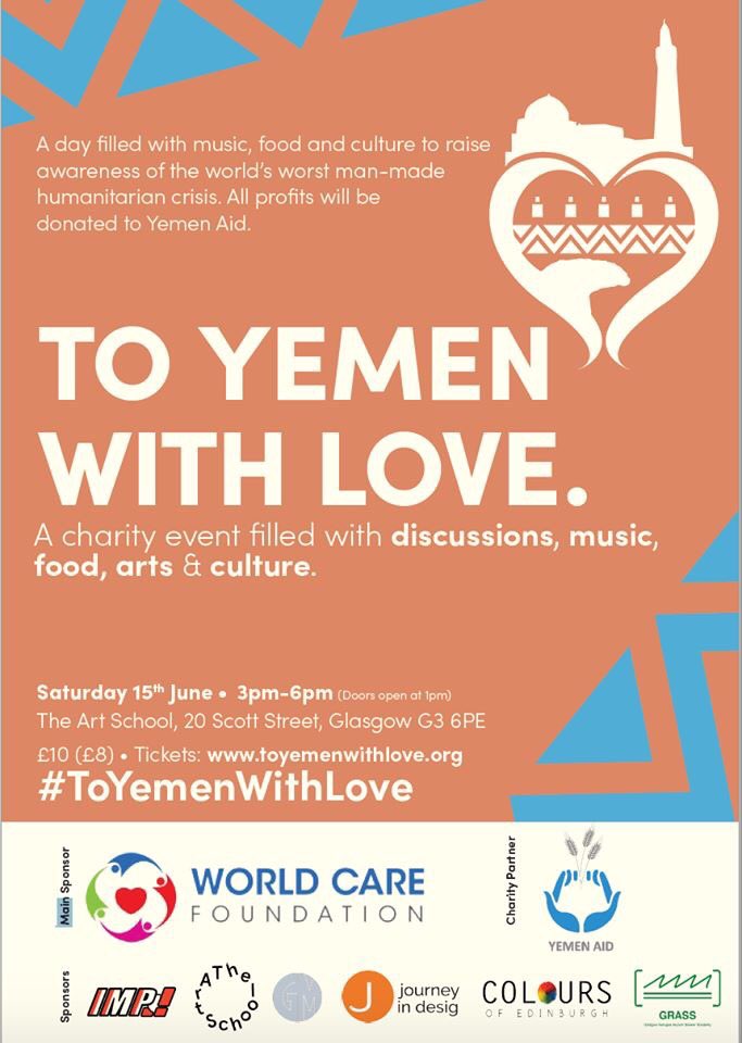 YemenAid_US's tweet photo. A charity event filled with discussion, music, food, sets &amp; culture: To #Yemen With Love in Glasgow, Scotland on June 15th, 2019. Details for tickets 👇🏼 

#TYWL https://t.co/eNRHNsjOHg