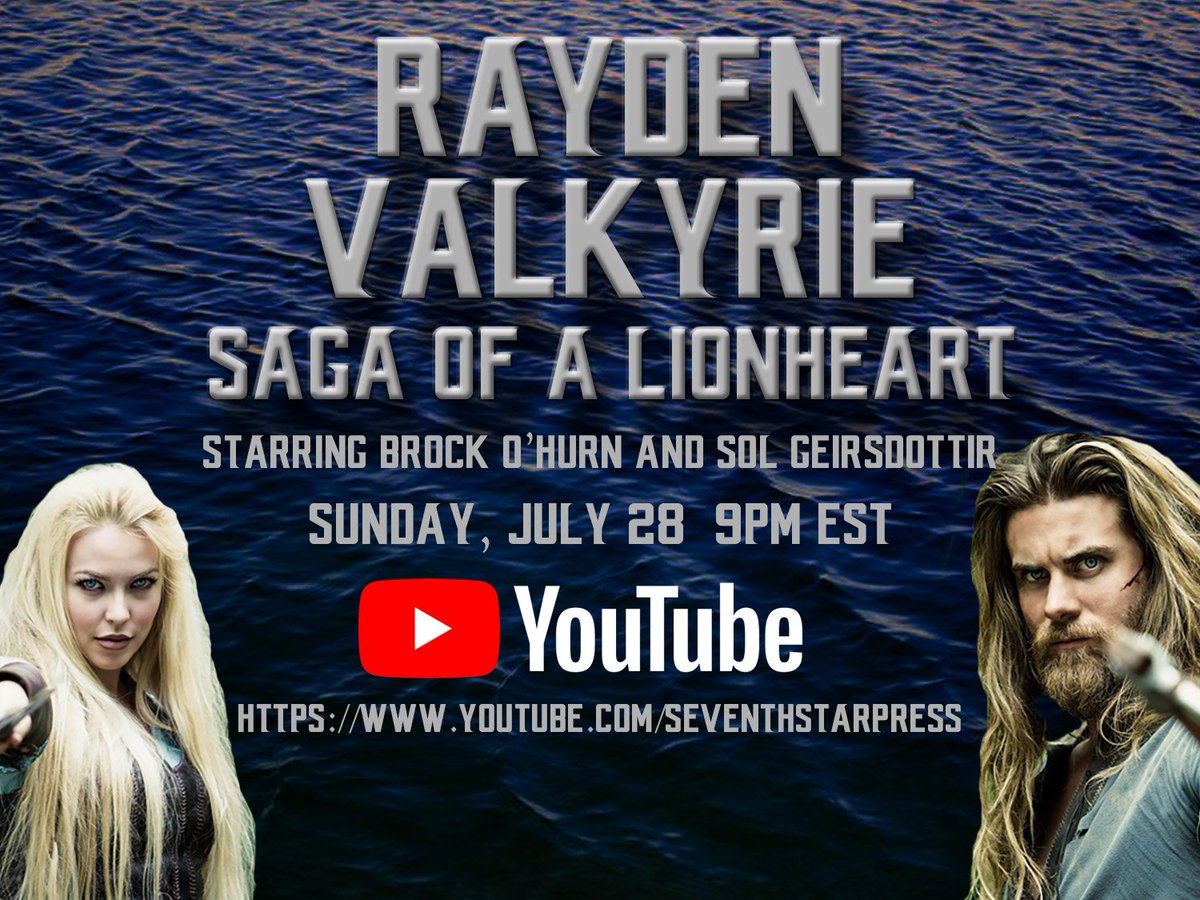RaydenValkyrie's tweet photo. The Rayden Valkyrie: Saga of a Lionheart TV Pilot will be released on YouTube on Sunday, June 28, at 9pm EST! 

Starring Brock O'Hurn &amp; Sol Geirsdottir!

Written/Directed by @SGZimmer 

See full announcement: 

https://t.co/WFAgXFxdPA

#TVPilot #indiefilm #YouTube #darkfantasy https://t.co/mnUkoRufq6