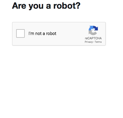 And what if I am a Robot? What fucking box do I tick???!!! - I regret this already, Twitter is full of Shit!!! #RobotsForPeace