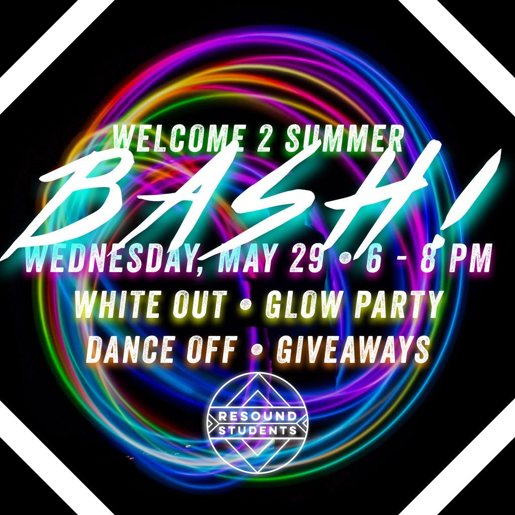 resound_tx's tweet photo. WELCOME 2 SUMMER BASH!
--
We're welcoming our favorite time of year with a WHITE OUT GLOW PARTY. So wear all white and get ready for an EPIC summer kickoff--> RESOUND style!
--
THIS Wednesday @ 6 PM
(Special end time of 8 PM)
--
#RESOUNDstudents https://t.co/jVq4zMRp6E