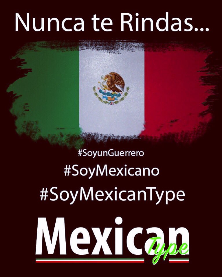DiamondsportM's tweet photo. Nunca te des por Vencido...
Nunca te Rindas...
Eres Mexicano...
#SoyMexicanType
#MexicanType https://t.co/fk6djpWtgq