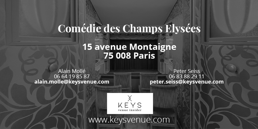 Vos événements Avenue Montaigne… A la Comédie des Champs Elysées.
Vous avez un projet ? Confiez-le à @keysvenue.
Alain Mollé ou Peter Seiss : contact@keysvenue.com | keysvenue.com
#event #luxury #eventprofs