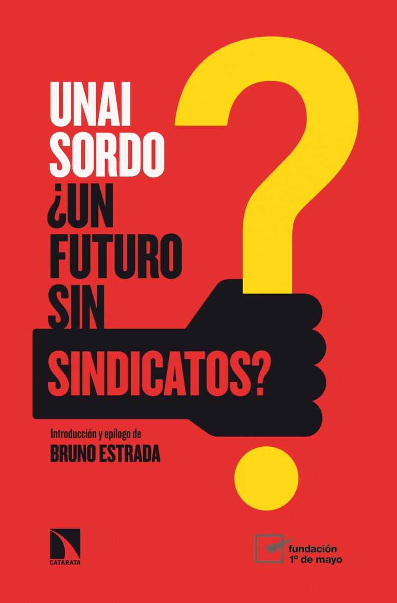 ¿Un futuro sin sindicatos? Esta es la pregunta capital a la que se enfrenta el secretario general de <a href="/CCOO/">Comisiones Obreras</a>, <a href="/UnaiSordo/">Unai Sordo</a>,
📕Su libro, será presentado en la Feria del Libro de Madrid el próximo 14 de junio. <a href="/FLMadrid/">Feria del Libro de Madrid</a> #FLM19 
<a href="/fundacion1mayo/">Fundacion 1º de Mayo</a> 

ccoo.es/noticia:387889… …