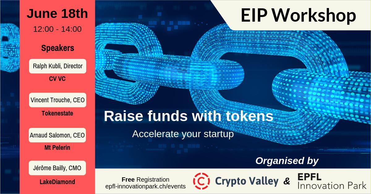 Don't miss joint event Crypto Valley Association &amp; EPFL Innovation <a href="/EPFL_Park/">EPFL Innovation Park</a> on raising funds with tokens to accelerate your startup. Info &amp; registration: epfl-innovationpark.ch/raise+funds+wi…