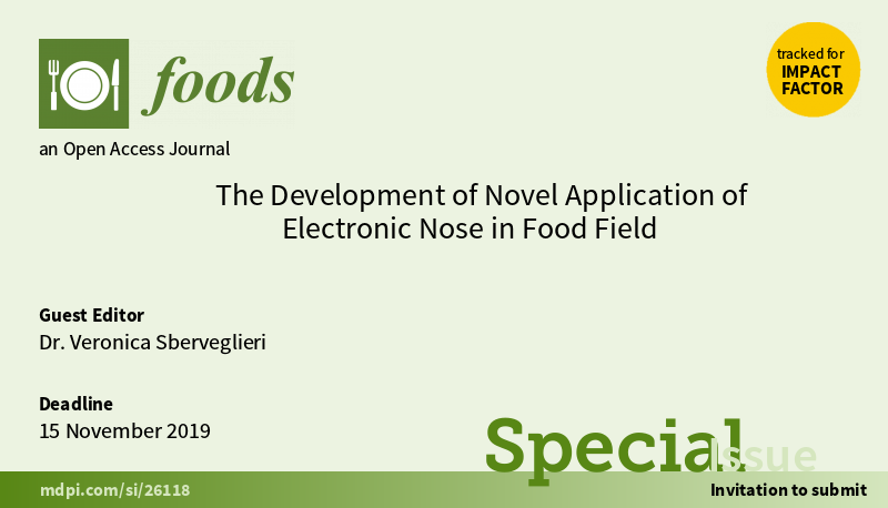 Foods_MDPI's tweet photo. #mdpifoods Glad to share a new Special Issue: The Development of Novel Application of #Electronic #Nose in #Food Field. You are welcomed to ask for more details and submit your latest research to us. https://t.co/6REPgSJM09 https://t.co/OctlpRtFHo