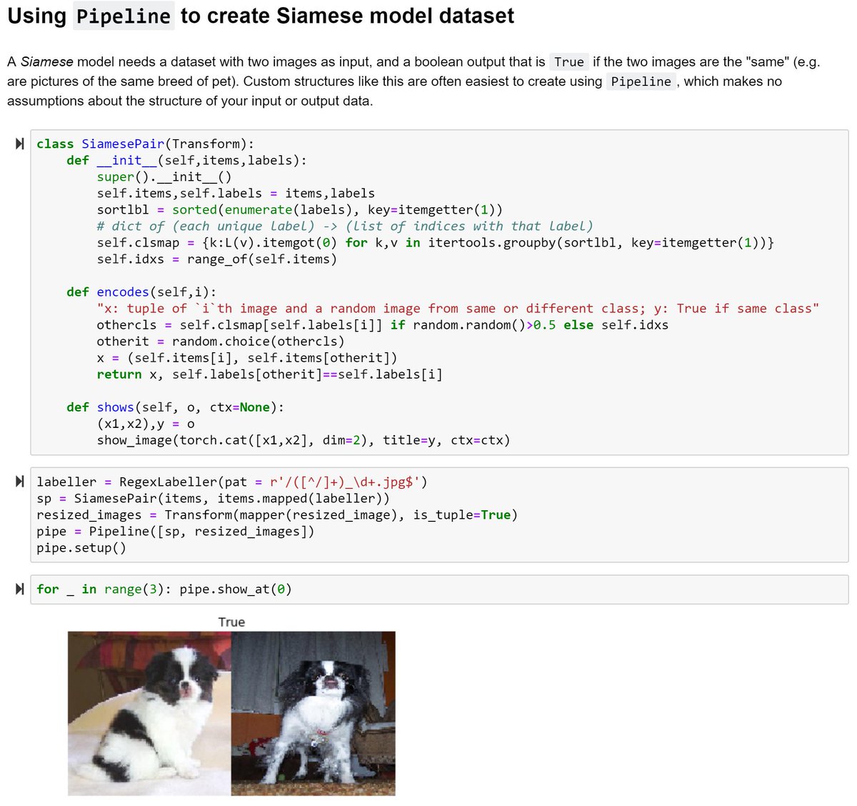 jeremyphoward's tweet image. fastai v2 (coming in the next couple of months) will have lots more tutorials showing use of fastai's lower-level APIs for more advanced users.

Here's an example of using the new `Pipeline` class to create data for a Siamese model.