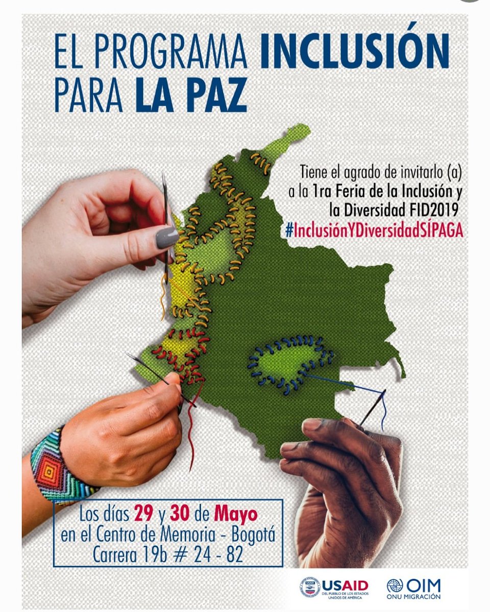 OIMColombia's tweet photo. Este miércoles y jueves: feria de Inclusión y Diversidad de @USAID_Colombia a través del #ProgramaInclusionParaLaPaz implementado por @OIMColombia #InclusionYDiversidadSIPAGA la cita es en @CentroMemoriaH https://t.co/0aeDbE72zt