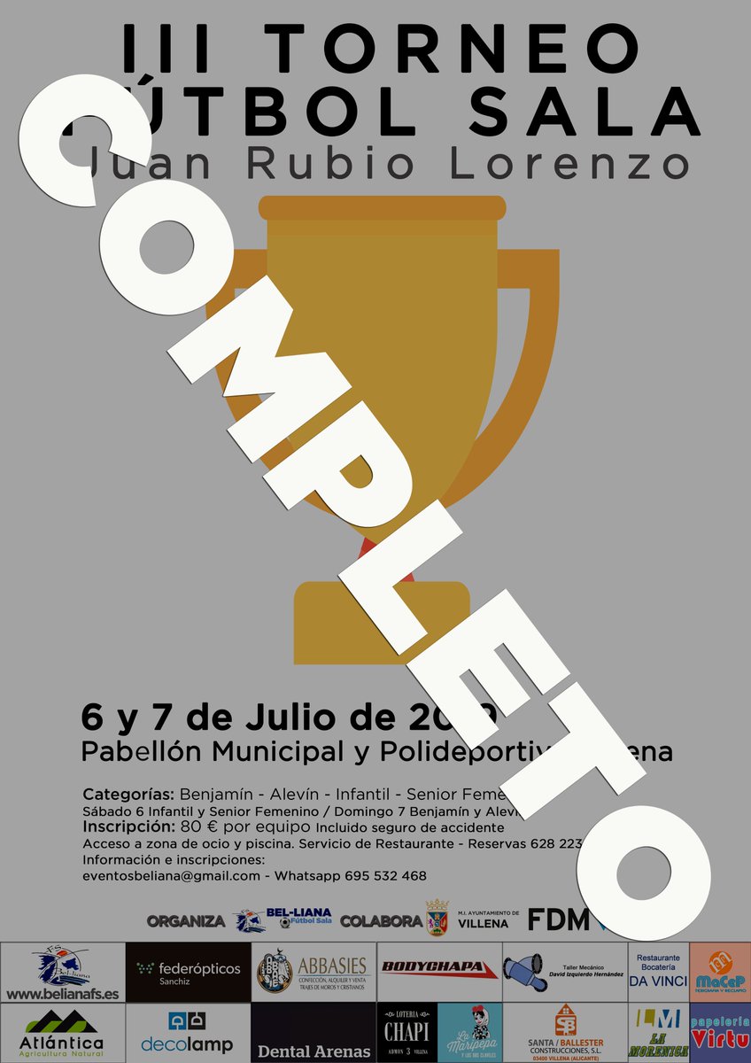 Colgamos el cartel de COMPLETO para nuestro III Torneo de Fútbol Sala Juan Rubio Lorenzo.
Muy atentos y atentas a nuestras redes porque muy pronto comenzaremos a dar todos los detalles para los equipos participantes.
#Beliana #Villena #Fútbol #Sala #Futsal