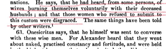 15/n The Greek historian Aristobulus, who traveled to India with the expedition of Alexander in 327 BCE, recorded that he had heard that among certain tribes widows in Taxila were glad to burn along with their husbands, and that those who declined to die were held in disgrace.